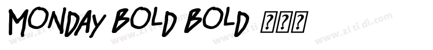 Monday Bold Bold字体转换